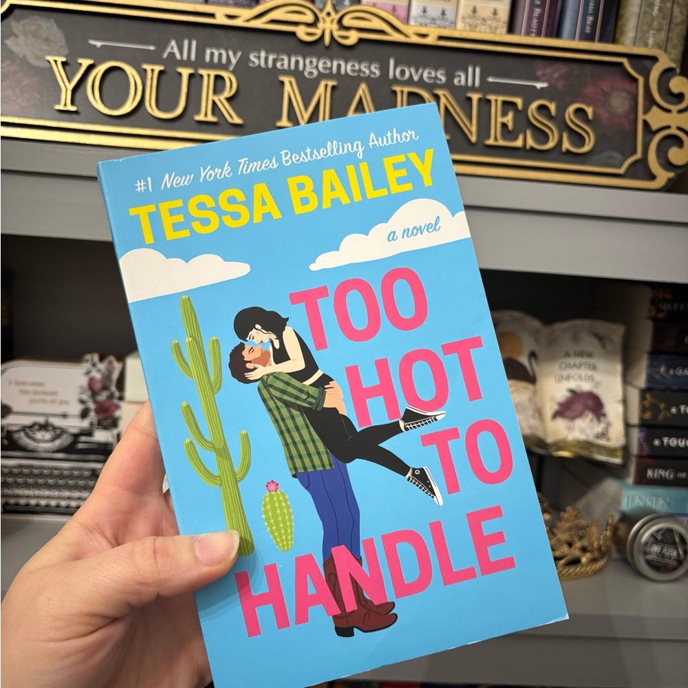 Too Hot to Handle Book by Tessa Bailey